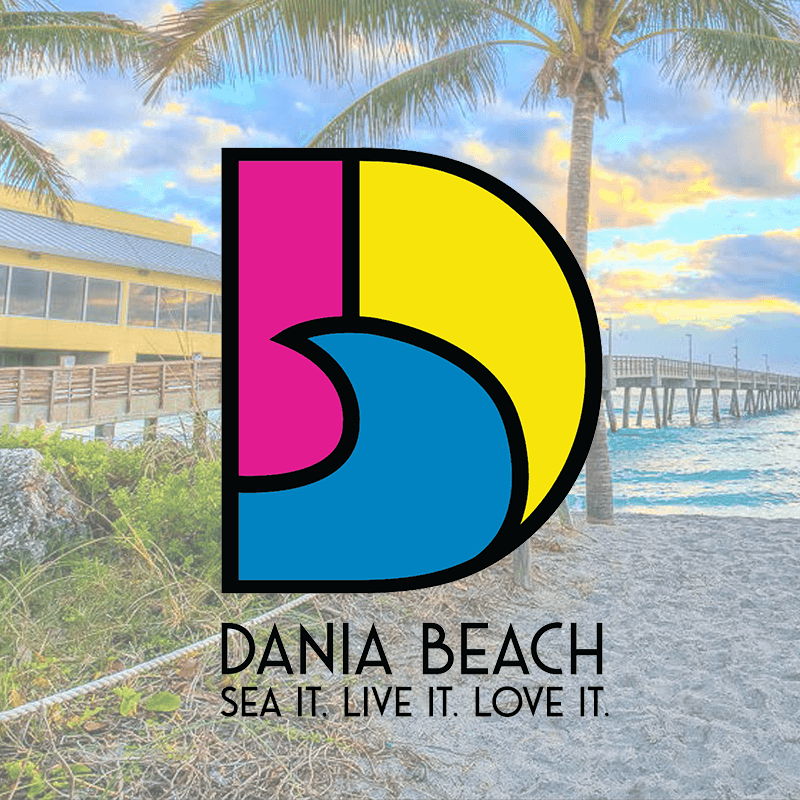 Dania Beach – Sea it. Live it. Love it.
